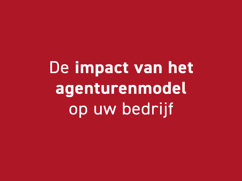 Impact van het Agenturenmodel