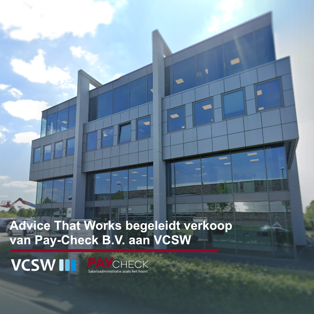 Advice That Works B.V. begeleidt verkoop van Pay-Check B.V. aan VCSW